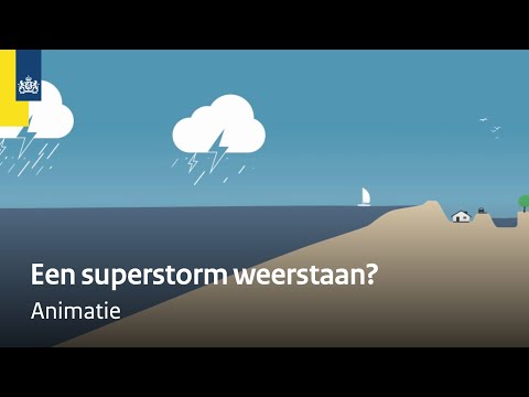 Wat is er nodig om een superstorm te weerstaan