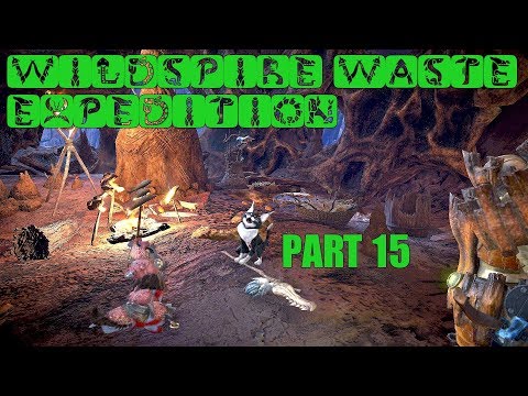 Monster Hunter: World Walkthrough [15] - Wildspire Waste Expedition