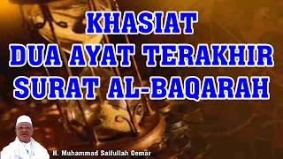 Download lagu Khasiat Dua Ayat Terakhir Surat Al Baqarah mp3