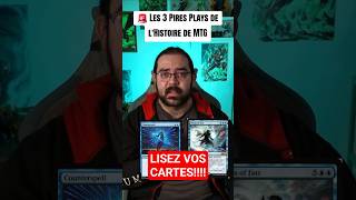 Les 3 Pires Plays Que J'ai Vus Sur Magic: The Gathering 😭
