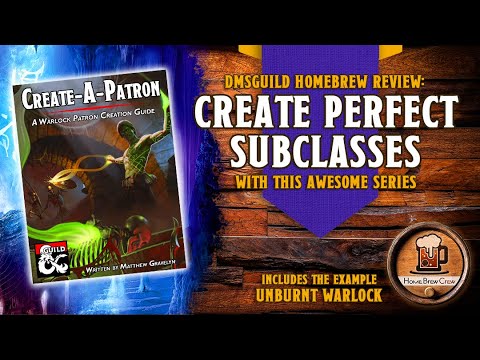 How to Create a Patron & The Unburnt - D&D5e Home Brew Review