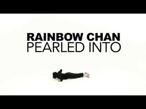 Rainbow Chan - Pearled Into [Official Video]