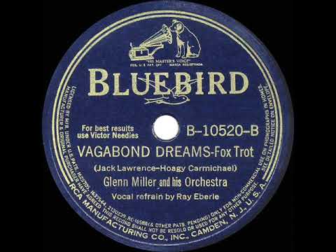 1939 Glenn Miller - Vagabond Dreams (Ray Eberle, vocal)