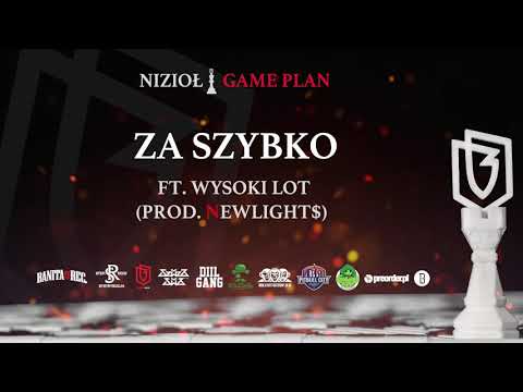 Nizioł - Za szybko feat. Wysoki Lot   bit Newlight$