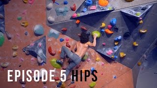 Climbing Technique For Beginners - Episode 5 - Hips by Eric Karlsson Bouldering