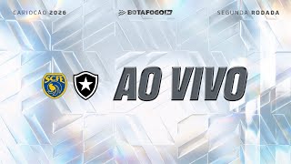 AO VIVO | Sampaio Corrêa x Botafogo | 2ª Rodada Carioca