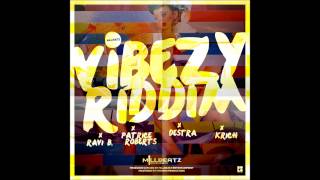 Vibezy Riddim Mix