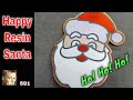 HO HO HO Happy RESIN Santa Is Coming