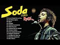 SODA STEREO 30 ÉXITOS CLÁSICOS DEL ROCK EN ESPAÑOL ~ SODA STEREO LO MEJOR DE LO MEJOR DEL ROCK LATIN
