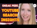 Introducing: Search Insights! Find Out What Your Audience (And The Rest of YouTube) Is Searching For