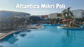 Atlantica Mikri Poli Rhodes Greece | 4K Drone & Walking Tour