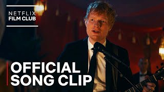Ed Sheeran Sings 'Perfect' | RED NOTICE Official Clip | Netflix video