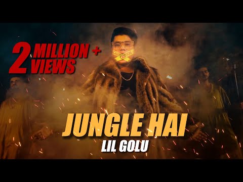 JUNGLE HAI ( LiL Golu Official Music Video ) Latest Rap song 2019 I Sumit Banga @BlackRoseBeatz