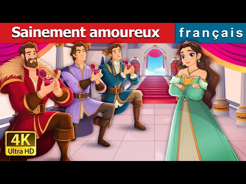 Sainement amoureux | Sanely in Love in French | @FrenchFairyTales