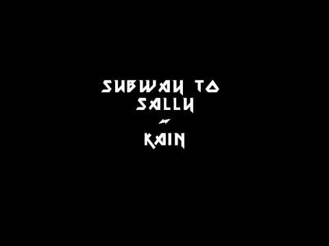Kain - Subway To Sally