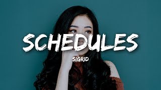 Sigrid - Schedules (Lyrics)