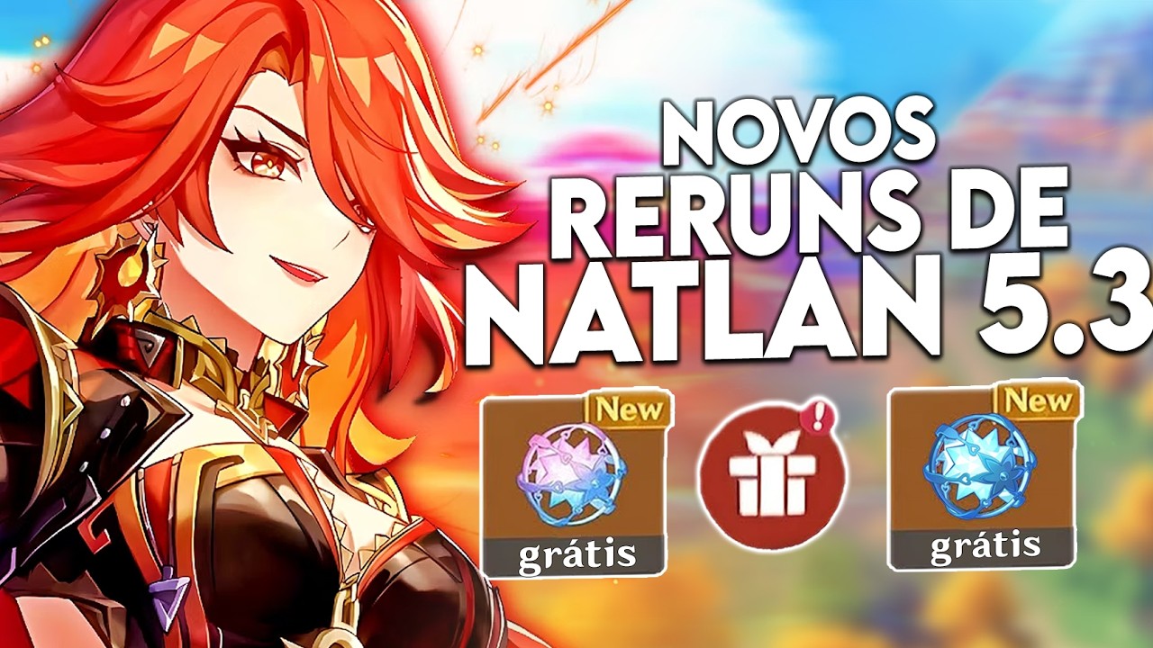 Saiu BANNERS e RERUNS 5.3!! Todas as GEMAS F2P Da 5.2 e NOVA mudança em Natlan! | GENSHIN IMPACT