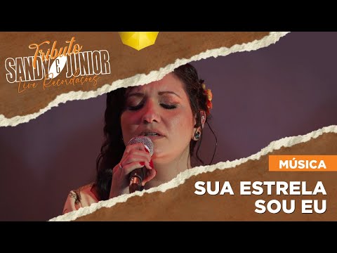 Sua estrela sou eu (cover) - Tributo Sandy e Junior (Live Recordações) - Vivi Beatriz e Lucas Silva