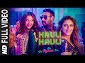 FULL SONG HAULI HAULI De De Pyaar De Ajay Devgn Tabu Rakul Neha Kakkar Garry S Tanishk B Mellow