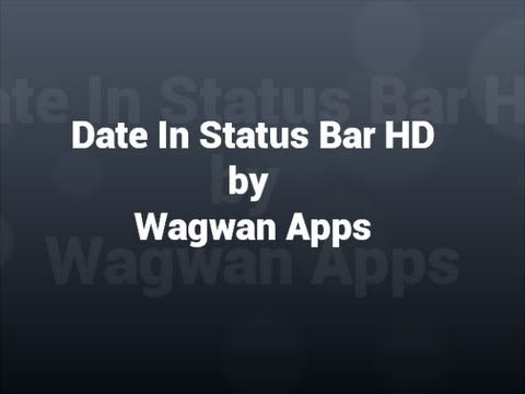 Date in Status Bar HD Video