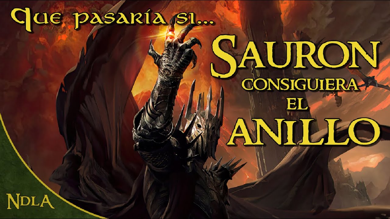 Qué pasaría si Sauron consiguiera el Anillo Único? | Teorías de Tolkien