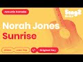 Norah Jones - Sunrise (Acoustic Karaoke)