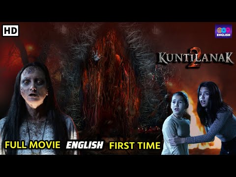 Kuntilanak 2 | English Dubbed Full Movie | Horror Movie | Superhit Thriller Movie