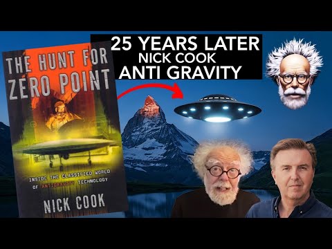 Zero Gravity - 25 years hunting Zero Point - with Nick Cook