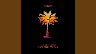 California Heaven (Vince Staples Remix)