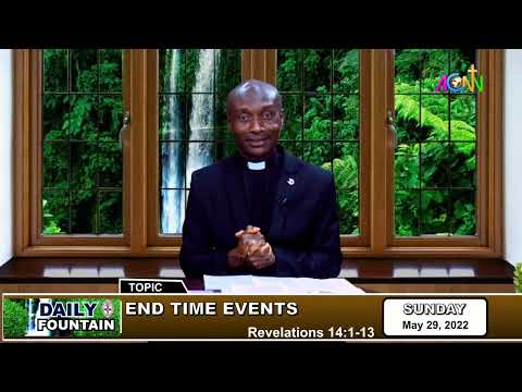 DAILY FOUNTAIN DEVOTIONAL OF MAY 29, 2022 - THE VEN. BARR. EDOZIEM HENRY