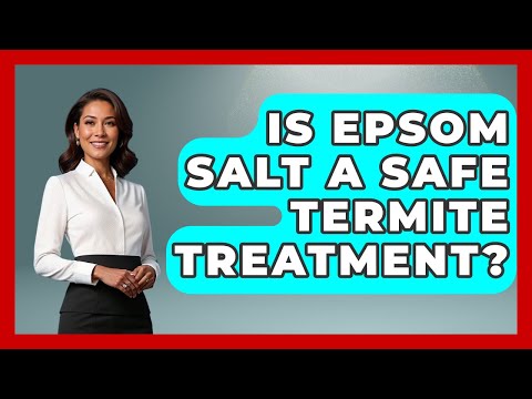 Is Epsom Salt A Safe Termite Treatment? - Insects and Invaders