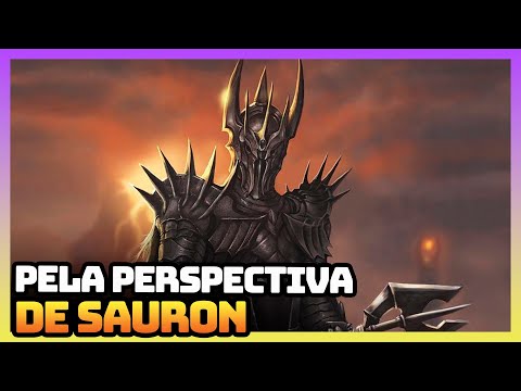 O SENHOR DOS ANÉIS PELA PERSPECTIVA DE SAURON