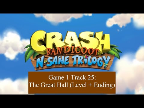 Crash Bandicoot N-Sane Trilogy Game 1 Track 25: The Great Hall (Level + Ending) 🦊
