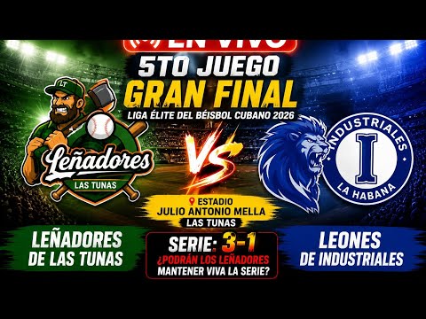  Leñadores de Las Tunas 🆚 Industriales | 5to Juego, suspendido tras caída del SEN.