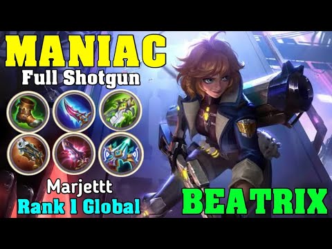 MANIAC!!! Beatrix Full Shotgun | Top 1 Global By Marjettt - MLBB