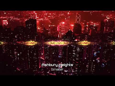Ashbury Heights - Smaller | Epic Visualizer | Lyrics in Description