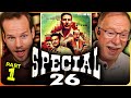 Special 26 MOVIE REACTION PART 1 3 Akshay Kumar Manoj Bajpayee Anupam Kher