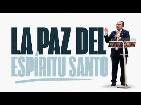 LA PAZ DEL ESPIRITU SANTO