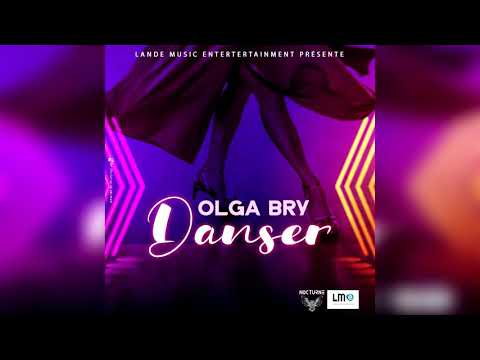 Danser - Olga Bry (Audio officiel #landemusicentertainment #danser)