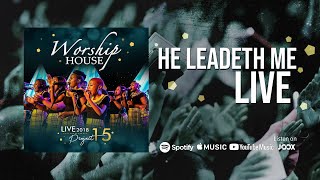 Download lagu Worship House - He Leadeth Me () LIVE 2018 - Project 15 mp3 Download lagu Worship House - He Leadeth Me () LIVE 2018 - Project 15 mp3