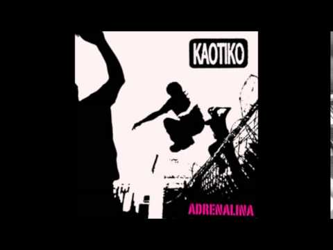Kaotiko - Adrenalina [Disco completo]