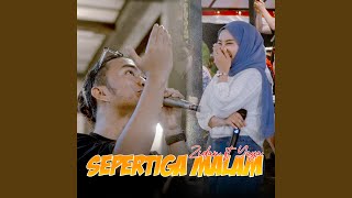 Download lagu SEPERTIGA MALAM (feat. Yaya Nadila) mp3