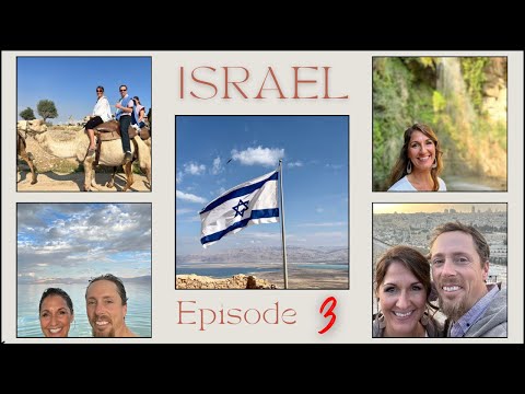 ISRAEL - Episode 3 // Masada // Dead Sea // King David Spring // Ein Gedi