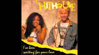 Hithouse Feat Reggie: I ve Been Waiting For Your Love (Peter s Meltdown Mix)