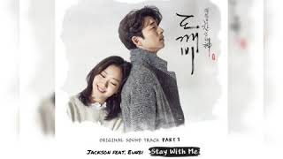 Jackson feat EunJi - Stay With Me