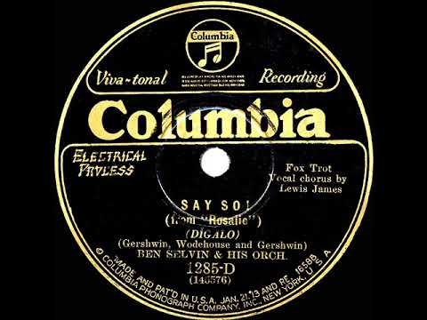 1928 Ben Selvin - Say So! (Lewis James, vocal)