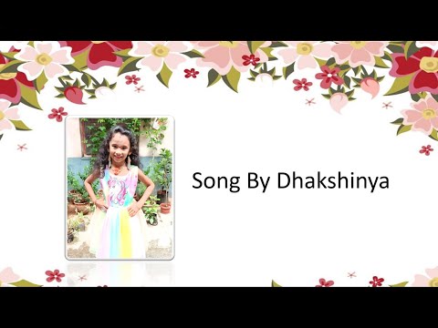 Song By Dhakshinya