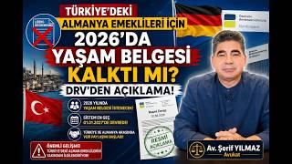 TÜRKİYE'DEKİ ALMANYA EMEKLİLERİ İÇİN 2026'DA YAŞAM BELGESİ KALKTI MI? DRV'DEN RE