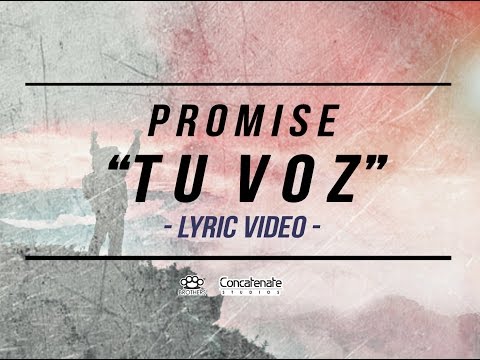 Promise - Tu Voz (Lyric Video)