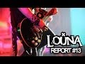 MONICA report #13 - LOUNA - Презентация альбома "Мы ...